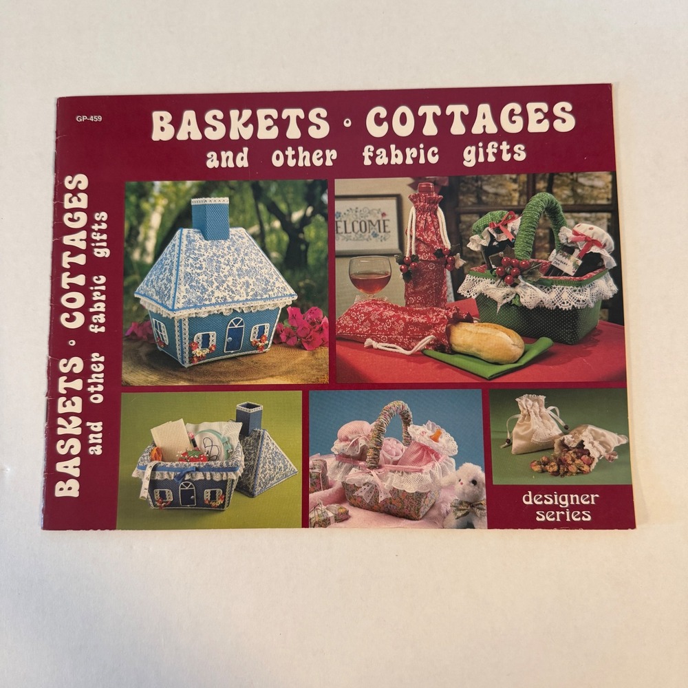 Gick Baskets Cottages Fabric Gifts GP-459 Designer Series Pattern Booklet VTG